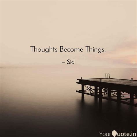 Thoughts Become Things Quote / 900 Thoughts Become Things Ideas In 2021 
