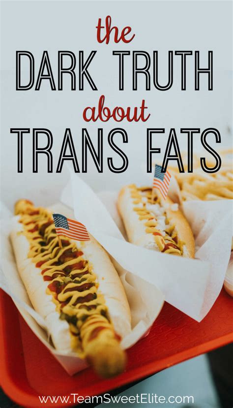 The Dark Truth About Trans Fats Team Sweet Elite