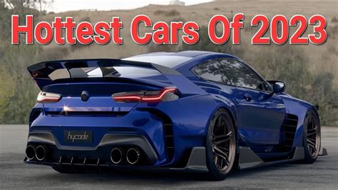 5 Hottest Best New Cars Of 2023 Youtube