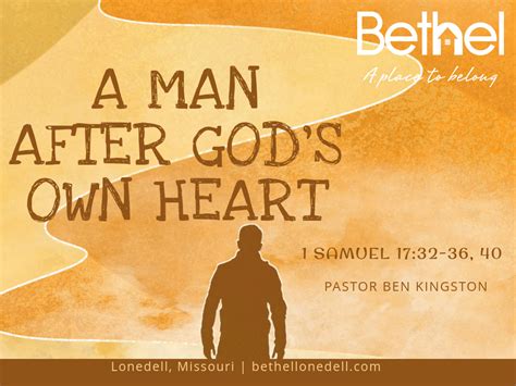 A Man After Gods Own Heart Bethel Baptist Church