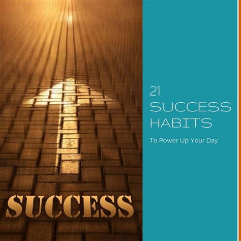 Adding some consistent success habits in to your day can really help to ...