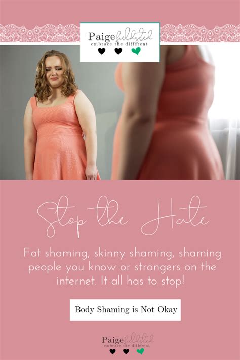 Body Shaming Is Not Okay — Paige Fieldsted Body Shaming Body Positive Quotes Body Positivity