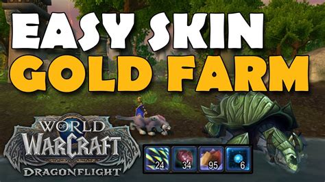 Easy Skinning Gold Farm Dragonflight Pre Patch Youtube