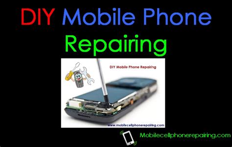 Diy Mobile Phone Repairing Learn How To Repair Mobile Phone
