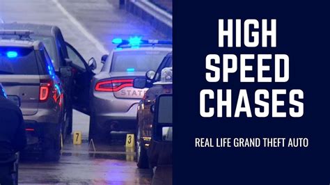 High Speed Police Chases Real Life Grand Theft Auto Youtube