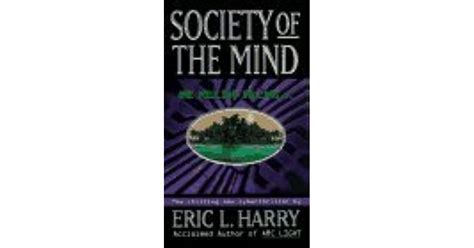 Society Of The Mind By Eric L Harry