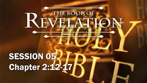 The Book Of Revelation Session 5 Of 24 A Remastered Commentary By