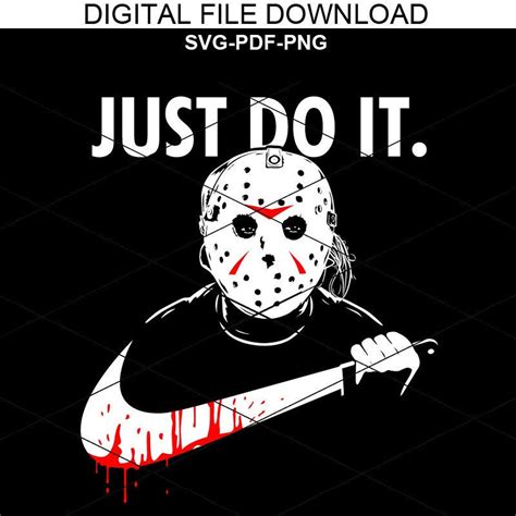 Just Do It Jason Nike Jason Voorhees Halloween Svg Horror Etsy