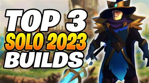 Top 3 Best Solo Player Builds 2023 Albion Online Solo Build 2023