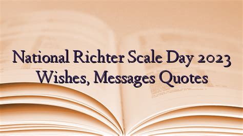 National Richter Scale Day 2023 Wishes Messages Quotes TechNewzTOP