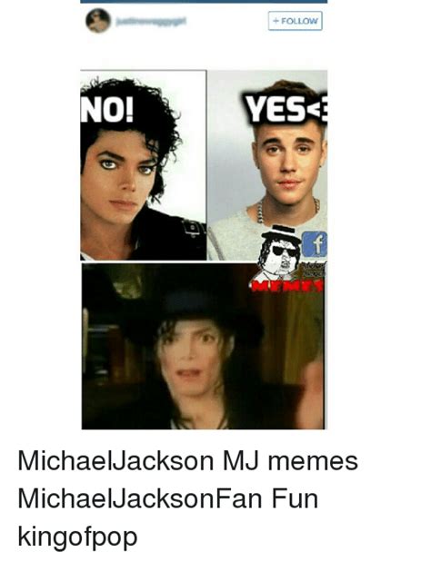 No Follow Yes Michaeljackson Mj Memes Michaeljacksonfan Fun Kingofpop