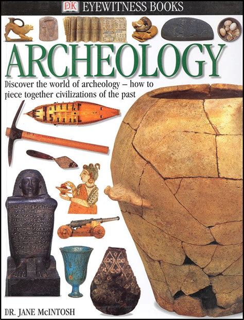 Eyewitness Books Archaeology For Kids Archaeology 90s Kids