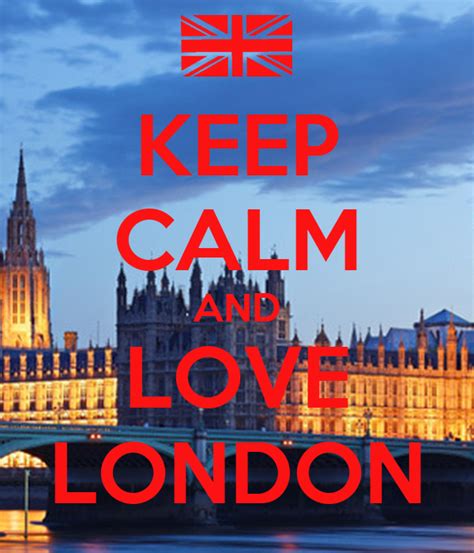 Keep Calm And Love London Poster Lois3apple Keep Calm O Matic