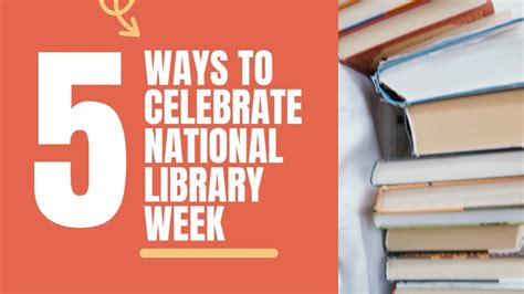 5 Ways To Celebrate National Library Week Youtube