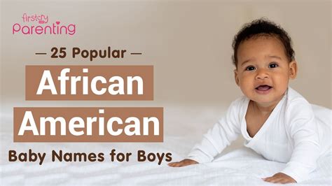 25 Meaningful African American Baby Names For Boys Youtube