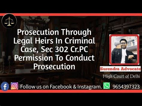 Prosecution Through Legal Heirs In Criminal Case Sec Cr PC Permission To Conduct