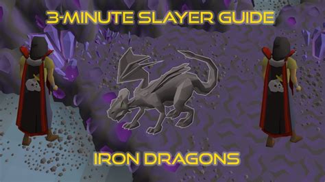 3 Minute Slayer Guide Iron Dragons Osrs Youtube