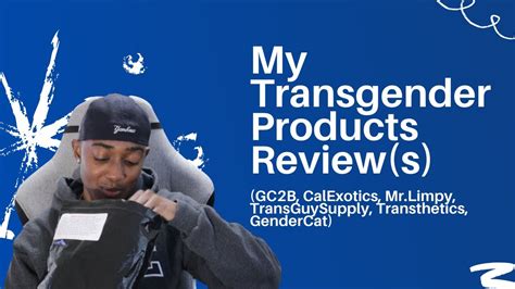 my trans products review gc2b calexotics mr limpy transguysupply transthetics gendercat
