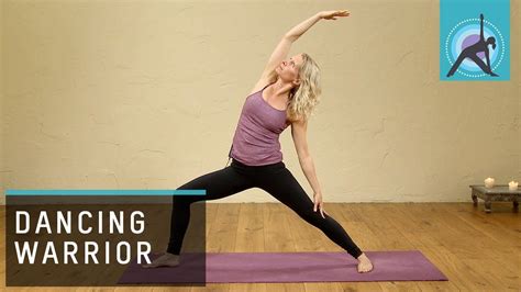Yoga Dancing Warrior Sequence Warrior Yoga Easy Yoga Poses Yoga Videos