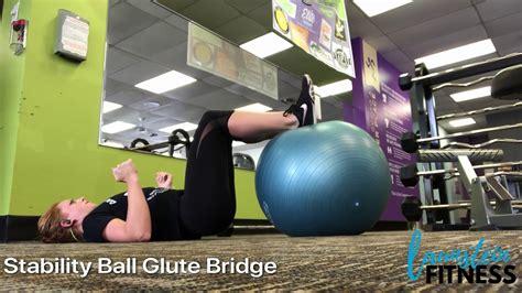Stability Ball Glute Bridge Launstein Fitness Youtube