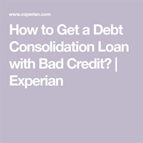 how to get a debt consolidation loan with bad credit debt consolidation loans loans for bad