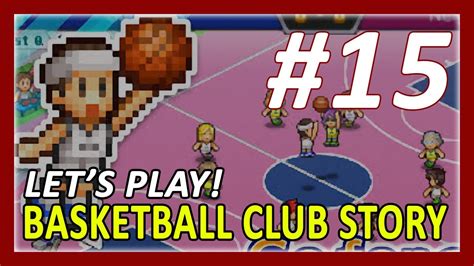 Kairosoft Basketball Club Story Gameplay Walkthrough Part 15 Beat