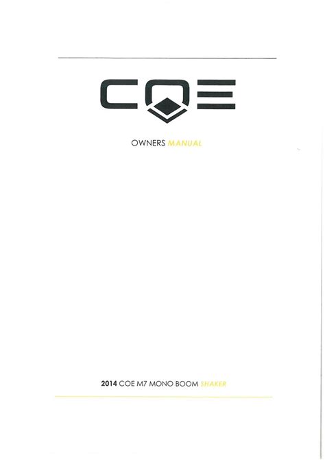 Coe Mono Boom Shaker M7 Operators Manual