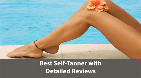 Best Self Tanner For Face Body Legs With Reviews