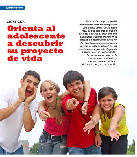 Orienta Al Adolescente A Descubrir Su Proyecto De Vida Revista La Fuente