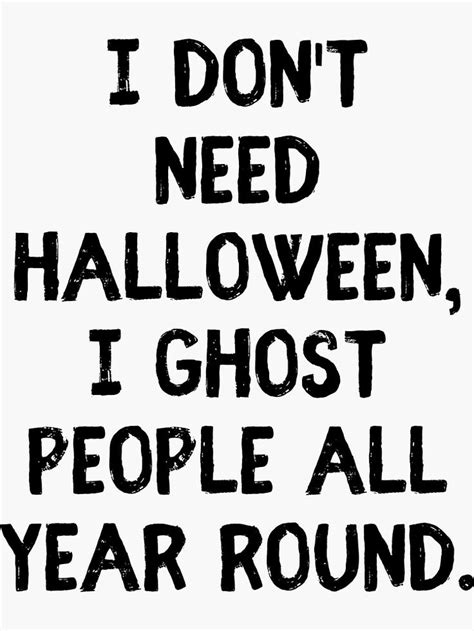 I Ghost People All Year Round Funny Halloween Joke Sticker For Sale