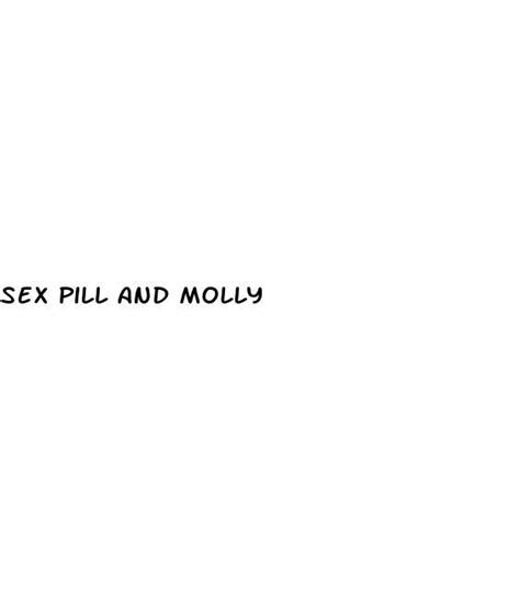 Sex Pill And Molly Ecptote Website