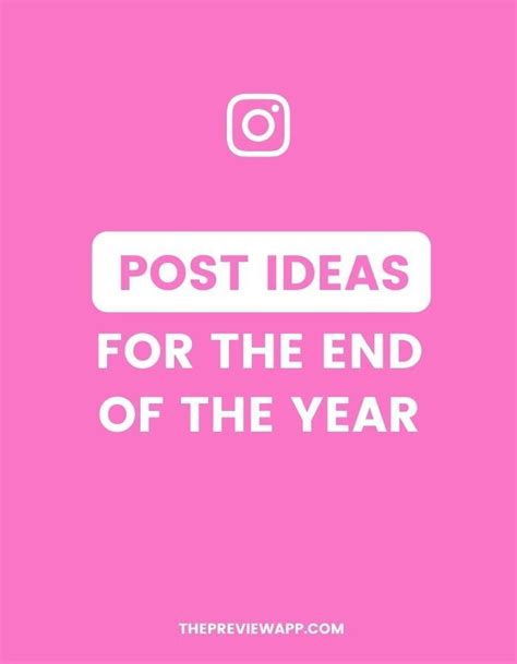 The Ultimate Instagram Post Ideas For The End Of The Year Instagram