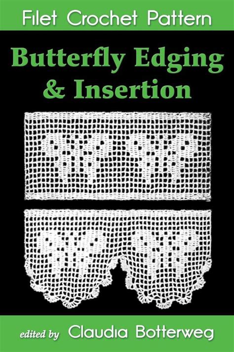 Butterfly Edging Insertion Filet Crochet Pattern Ebook Claudia