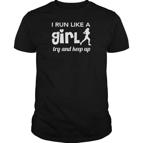 Running I Run Like A Girl Premium Fitted Guys Tee Check More At Atozshirtshop