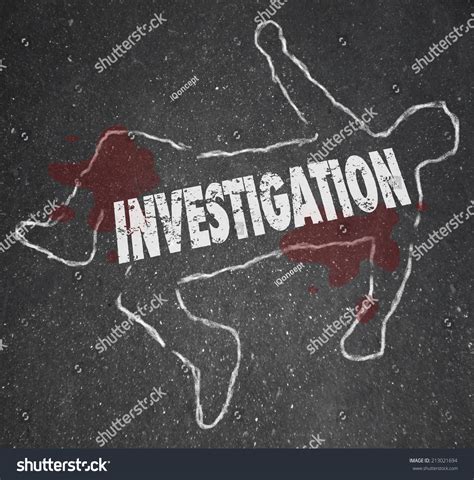 Investigation Word Chalk Outline Dead Body Stock