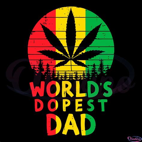 Worlds Dopest Dad Svg File Rasta Jamaican Weed Cannabis Svg