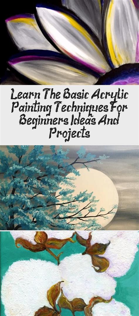 Learn The Basic Acrylic Painting Techniques For Beginners Ideas And