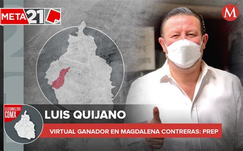 Luis Gerardo Quijano Virtual ganador Magdalena Contreras según PREP