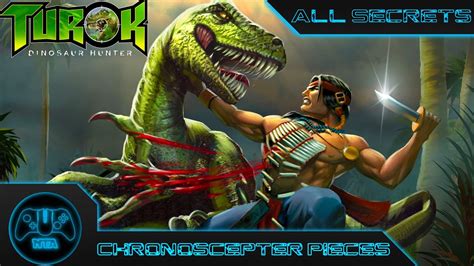 Turok Dinosaur Hunter Remastered All Secrets And Chronoscepter Pieces