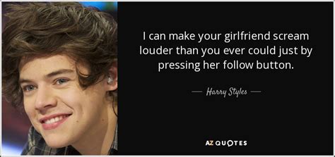 Top 25 Quotes By Harry Styles Of 73 A Z Quotes