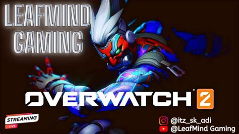Lets Play Overwatch 2 Overwatch 2 Live Stream Now Youtube