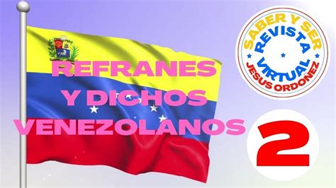 Refranes Y Dichos Venezolanos N° 2 Youtube