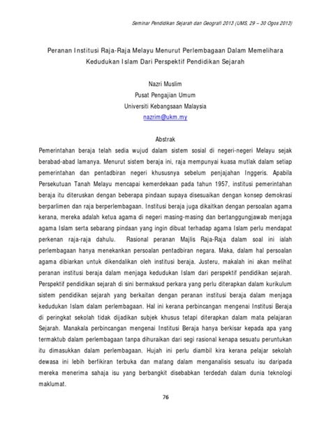 Ahli sejarah serempak berpendapat bahwa kerajaan negeri melayu terletak di hulu sungai batang hari, sebab pada alas arca amoghapasa yang ditemukan di padangroco terdapat prasasti bertarikh 1208 saka (1286) yang menyebutkan bahwa arca itu merupakan hadiah raja kertanagara (singhasari). Peranan Institusi Raja-raja Melayu Menurut Perlembagaan ...