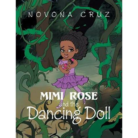 Mimi Rose And The Dancing Doll