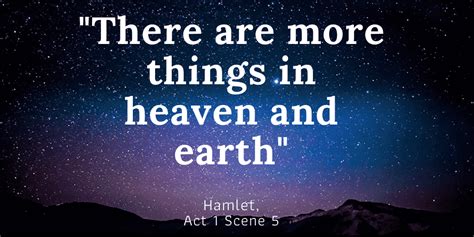 There Are More Things In Heaven And Earth Meaning