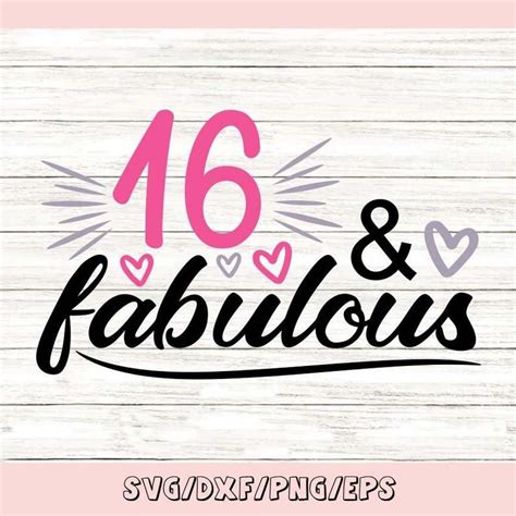 16 And Fabulous Svg 16e Verjaardag Svg Verjaardag Svg Happy Etsy