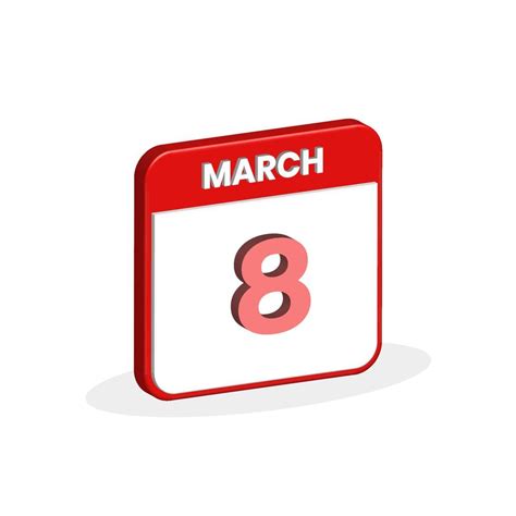 8th March Calendar 3d Icon 3d March 8 Calendar Date Month Icon Vector