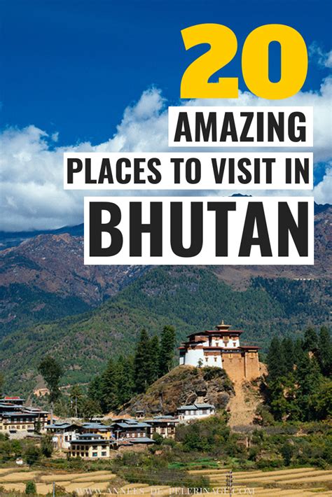 The 20 Best Places To Visit In Bhutan Artofit