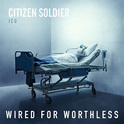 ‎wired For Worthless Single Album By Citizen Soldier Apple Music