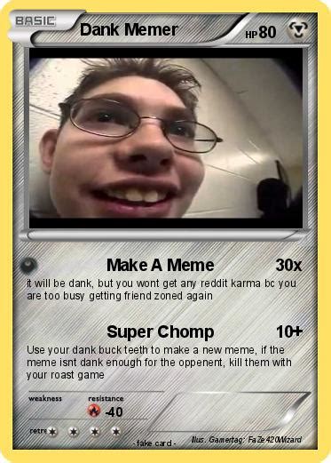 Pokémon Dank Memer Make A Meme My Pokemon Card